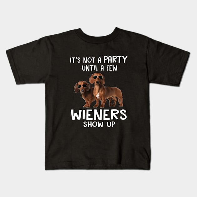 It S Not A Party Until A Few Wieners Show Up Kids T-Shirt by Cristian Torres